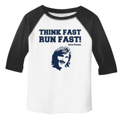 Think Fast Run Fast Chad Powers Toddler Fine Jersey T-Shirt