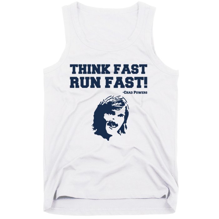 Think Fast Run Fast Chad Powers Tank Top