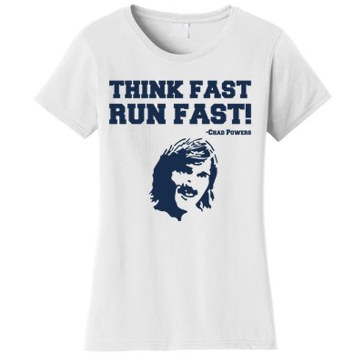 Think Fast Run Fast Chad Powers Women's T-Shirt