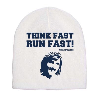 Think Fast Run Fast Chad Powers Short Acrylic Beanie