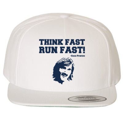 Think Fast Run Fast Chad Powers Wool Snapback Cap