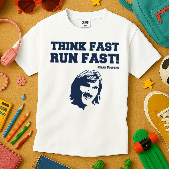 Think Fast Run Fast Chad Powers Kids T-Shirt