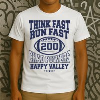 Think Fast Run Fast, Chad Powers 200 American Football T-Shirt