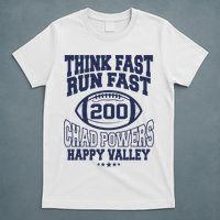 Think Fast Run Fast, Chad Powers 200 American Football T-Shirt