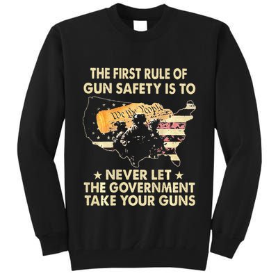The First Rule Of Gun Safety Is To Never Let Tall Sweatshirt