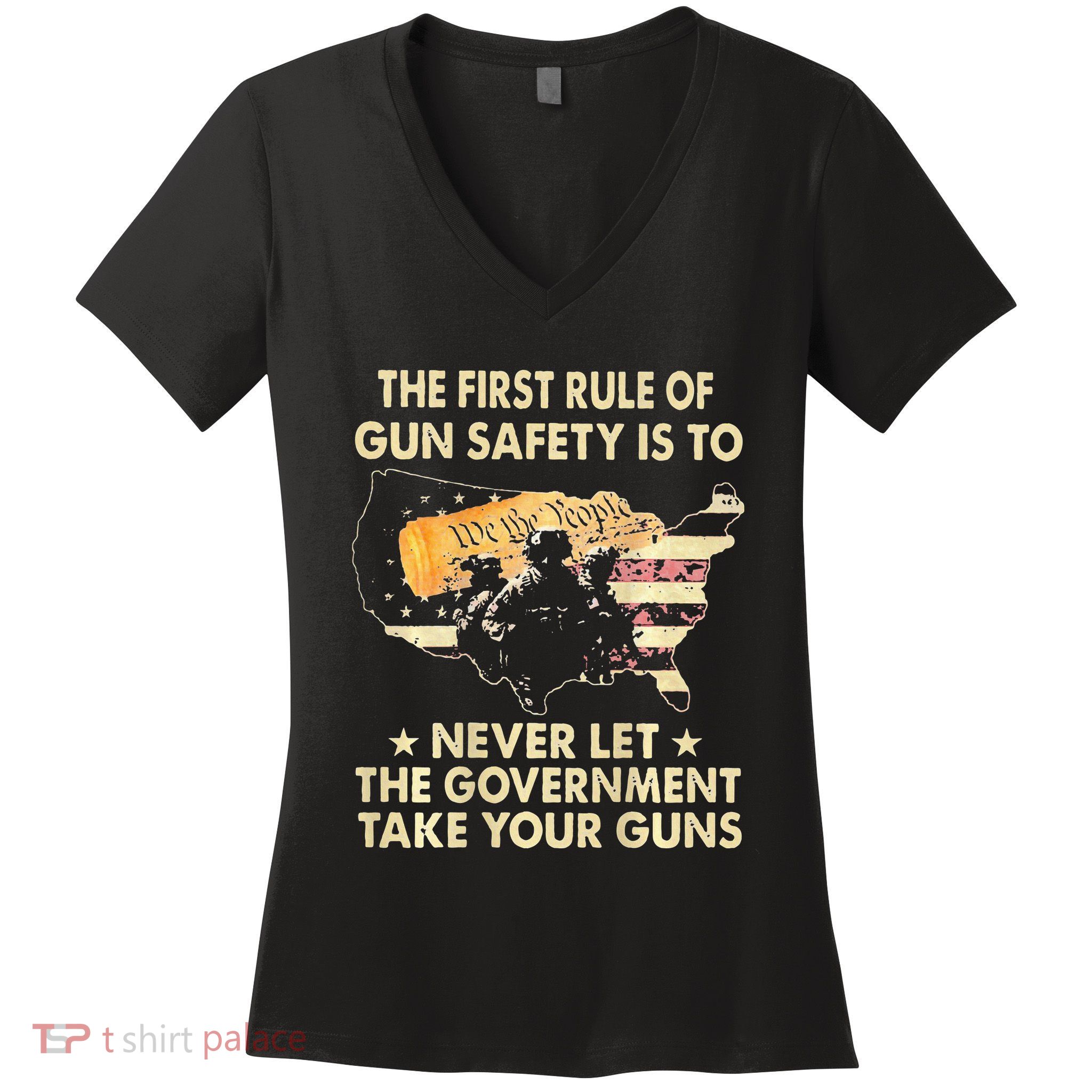 The First Rule Of Gun Safety Is To Never Let Women's V-Neck T-Shirt