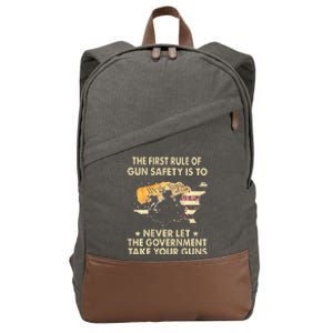 The First Rule Of Gun Safety Is To Never Let Cotton Canvas Backpack