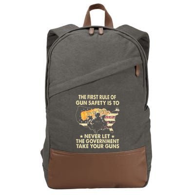 The First Rule Of Gun Safety Is To Never Let Cotton Canvas Backpack