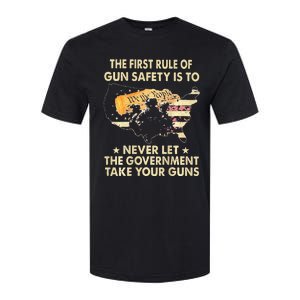 The First Rule Of Gun Safety Is To Never Let Softstyle CVC T-Shirt