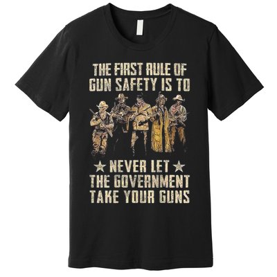 The First Rule Of Gun Safety (On Back) Premium T-Shirt