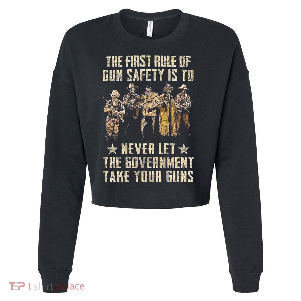The First Rule Of Gun Safety (On Back) Cropped Pullover Crew