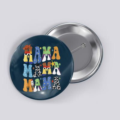 Toy Funny Story Mama Boy Mom MotherS Day Button