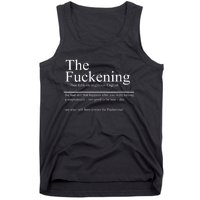 The Fuckening Sarcastic Definition Good Day Then Tank Top