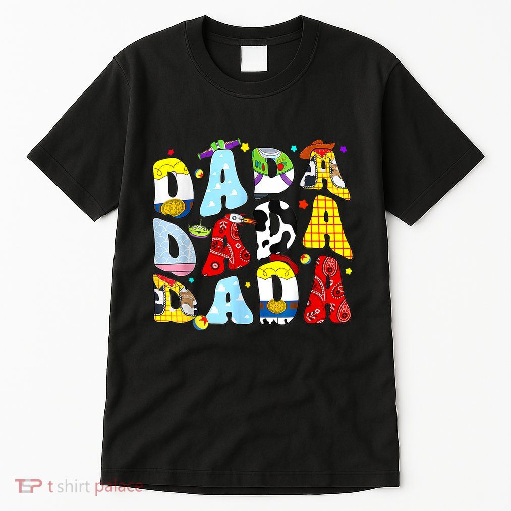 Toy Funny Story Dada Boy Dad Fathers Day For Tall T-Shirt