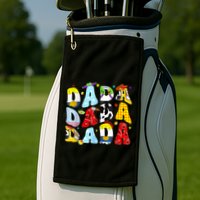 Toy Funny Story Dada Boy Dad Fathers Day For Golf Towel