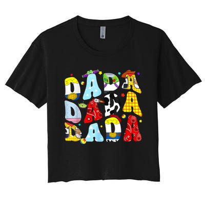 Toy Funny Story Dada Boy Dad Fathers Day For Women's Crop Top Tee