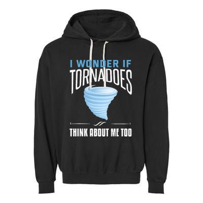 Tornado Funny Storm Chaser Chasing Storms Garment-Dyed Fleece Hoodie