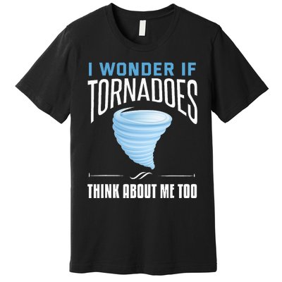 Tornado Funny Storm Chaser Chasing Storms Premium T-Shirt