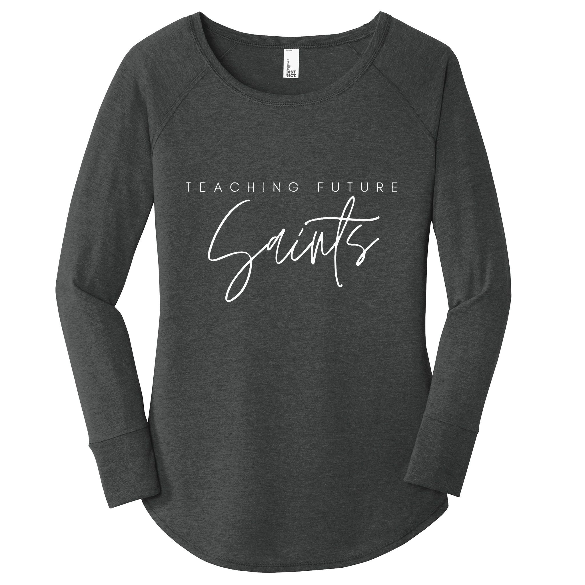 Teaching Future Saints Catholic Teacher Women's Perfect Tri Tunic Long Sleeve Shirt