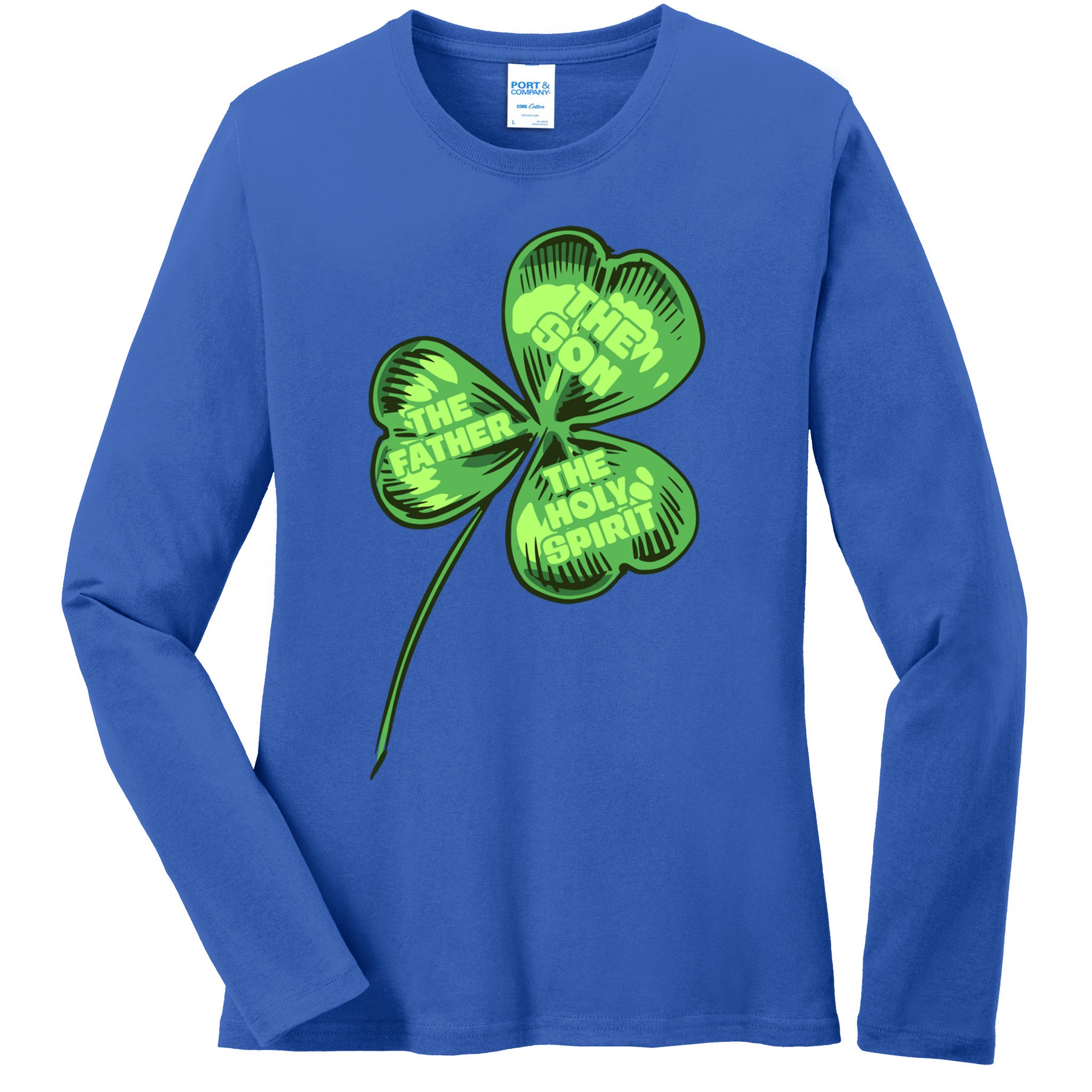 The Father Son Holy Spirit Shamrock St Patrick Day Gift Ladies Long Sleeve Shirt