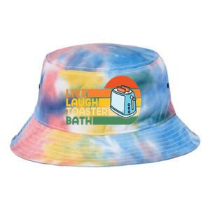 Trendy & Funny Saying Live Laugh Toaster Bath Inspirational Tie Dye Newport Bucket Hat