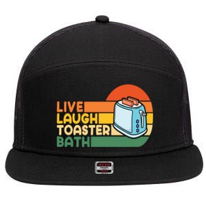 Trendy & Funny Saying Live Laugh Toaster Bath Inspirational 7 Panel Mesh Trucker Snapback Hat