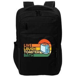 Trendy & Funny Saying Live Laugh Toaster Bath Inspirational Impact Tech Backpack