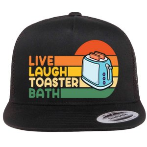 Trendy & Funny Saying Live Laugh Toaster Bath Inspirational Flat Bill Trucker Hat