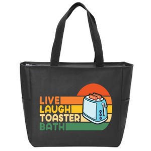 Trendy & Funny Saying Live Laugh Toaster Bath Inspirational Zip Tote Bag