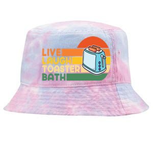 Trendy & Funny Saying Live Laugh Toaster Bath Inspirational Tie-Dyed Bucket Hat