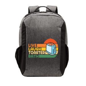 Trendy & Funny Saying Live Laugh Toaster Bath Inspirational Vector Backpack