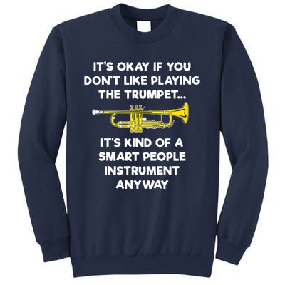 Trumpet Funny Smart People Trumpet Player Sweatshirt