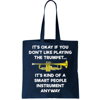 Trumpet Funny Smart People Trumpet Player Tote Bag