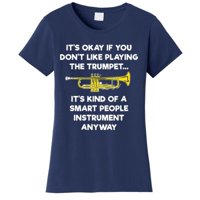 Trumpet Funny Smart People Trumpet Player Women's T-Shirt