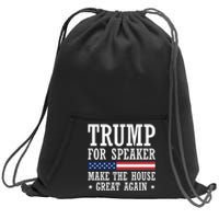 Trump For Speaker House Of Representatives Sweatshirt Cinch Pack Bag