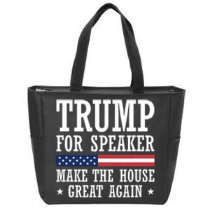 Trump For Speaker House Of Representatives Zip Tote Bag