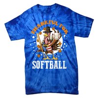 Thankful For Softball Turkey Funny Thanksgiving Softball Gift Tie-Dye T-Shirt