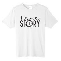 True Funny Story Easter He Is Risen Religious Easter Christian Fa Tall Fusion ChromaSoft Performance T-Shirt