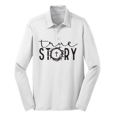 True Funny Story Easter He Is Risen Religious Easter Christian Fa Silk Touch Performance Long Sleeve Polo