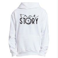 True Funny Story Easter He Is Risen Religious Easter Christian Fa Urban Pullover Hoodie