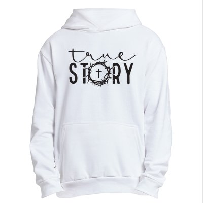 True Funny Story Easter He Is Risen Religious Easter Christian Fa Urban Pullover Hoodie