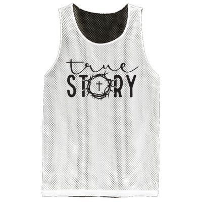 True Funny Story Easter He Is Risen Religious Easter Christian Fa Mesh Reversible Basketball Jersey Tank