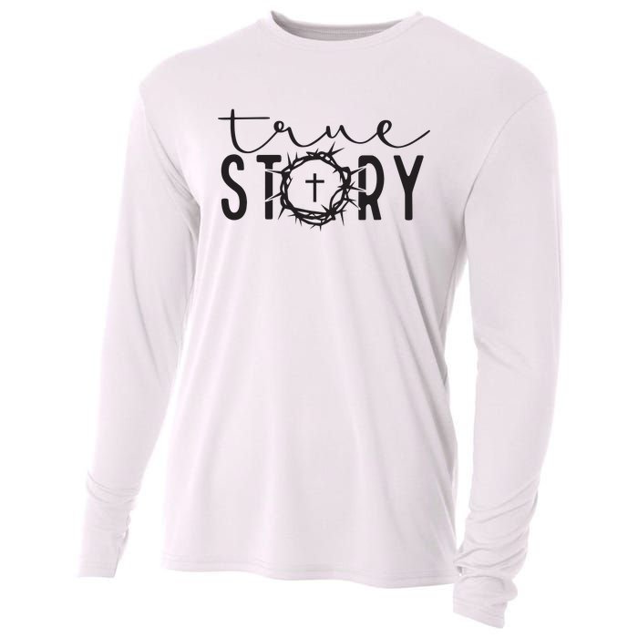 True Funny Story Easter He Is Risen Religious Easter Christian Fa Cooling Performance Long Sleeve Crew