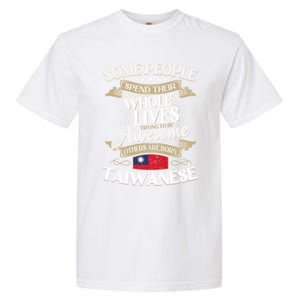 Taiwan Flag Souvenirs For Taiwaneses And Gift Garment-Dyed Heavyweight T-Shirt