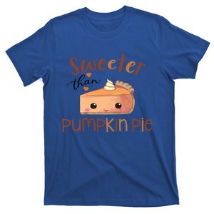 Thanksgiving Fall Sweeter Than Pumpkin Pie Gift T-Shirt