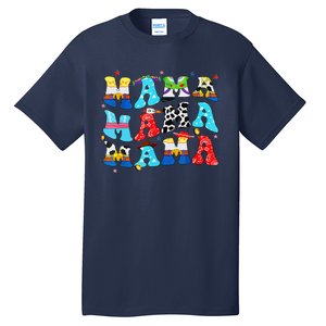 Toy Funny Story Mama Boy Mom MotherS Day Tall T-Shirt