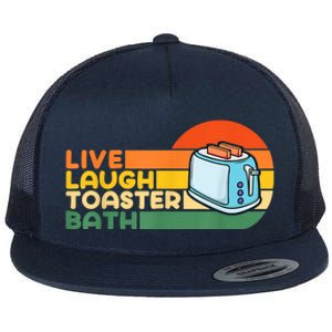 Trendy & Funny Saying Live Laugh Toaster Bath Inspirational Flat Bill Trucker Hat