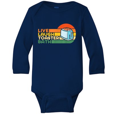 Trendy & Funny Saying Live Laugh Toaster Bath Inspirational Baby Long Sleeve Bodysuit