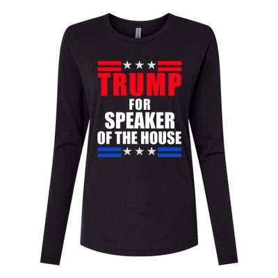 Trump For Speaker Of The House Womens Cotton Relaxed Long Sleeve T-Shirt