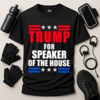 Trump For Speaker Of The House Cooling Performance Crew T-Shirt